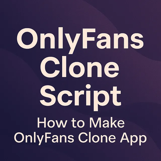 onlyfans clone script